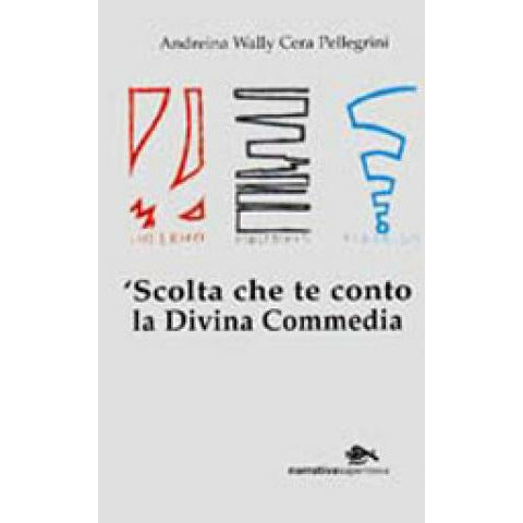 "‘Scolta che te conto" di A. Wally Cera Pellegrini (Italian Edition)