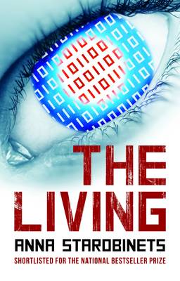 "The Living" by Anna Starobinets (English Edition)