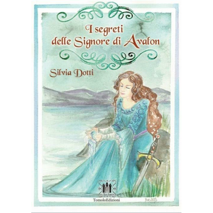 "I segreti delle donne di Avalon" di Silvia Dotti (Italian Edition)