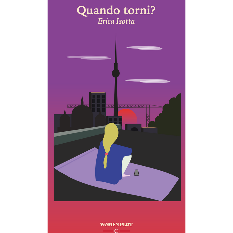 "Quando Torni" - Erica Isotta (Edizione italiana)