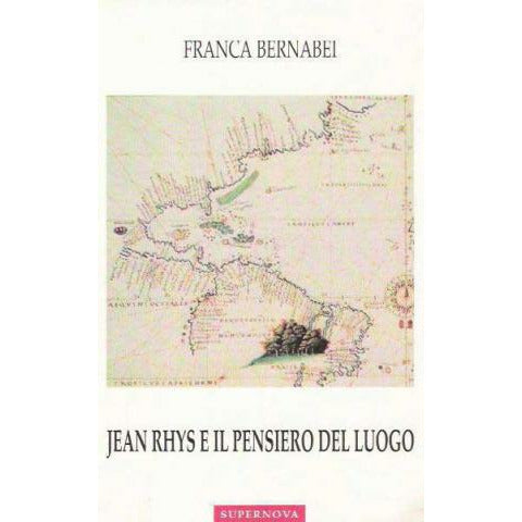 "Jean Rhys e il pensiero del luogo" di Franca Bernabei (Italian Edition)
