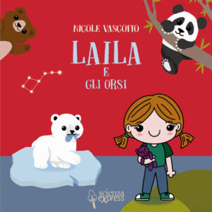 "Laila e gli orsi" di Nicole Vascotto (Italian Edition)