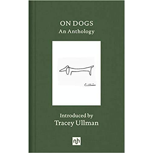 "On Dogs: An Anthology" by Tracey Ullman  (English Edition)