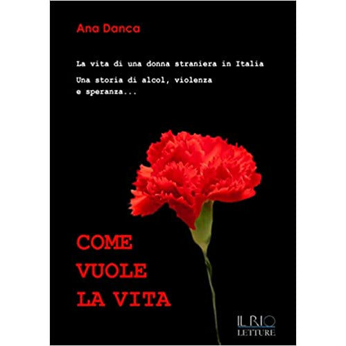 "Come vuole la vita" di Ana Danca (Italian Edition)
