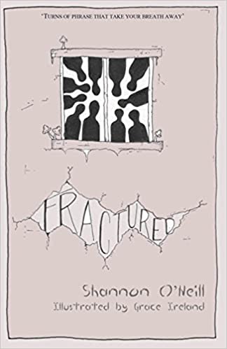 "Fractured" by Shannon O&