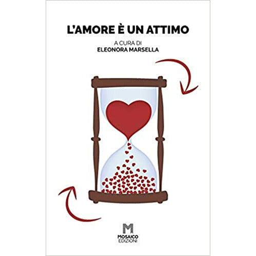 "L’Amore È Un Attimo" di Eleonora Marsella (Italian Edition)