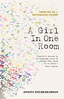 "A Girl In One Room" by Jessica Taylor-Bearman (English Edition)