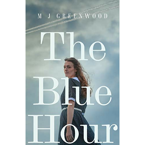 "The Blue Hour" by M J Greenwood (English Edition)