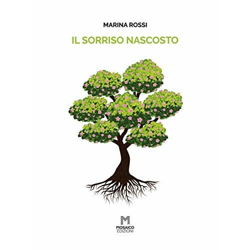 "Il Sorriso Nascosto" di Marina Rossi (Italian Edition)