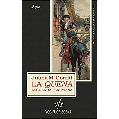 "La quena. Leggenda peruviana" di Juana Manuela Gorriti (Italian Edition)