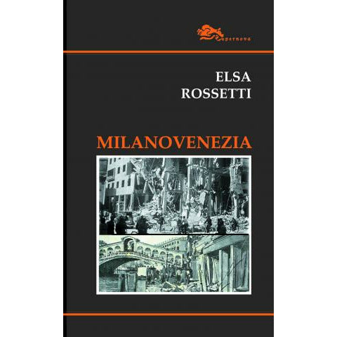 "MilanoVenezia" di Elsa Rossetti (Italian Edition)
