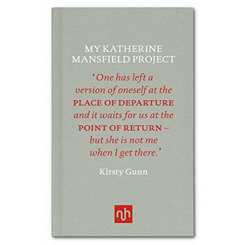 "My Katherine Mansfield Project" by Kirsty Gunn (English Edition)