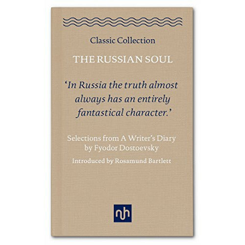 "The Russian Soul: Selections from A Writer&