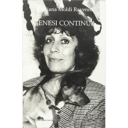 "Genesi continua" di Cristiana Moldi-Ravenna (Italian Edition)