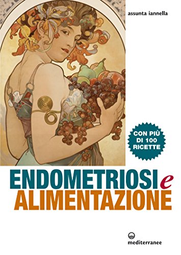 "Endometriosi e alimentazione" di Assunta Iannella (Italian Edition)