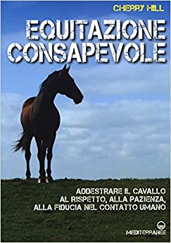 "Equitazione consapevole" di Cherry Hill (Italian Edition)