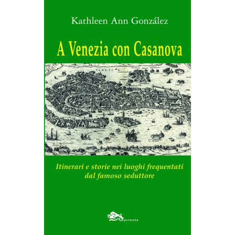 "A Venezia con Casanova" di k. A. Gonzalez (Italian Edition)