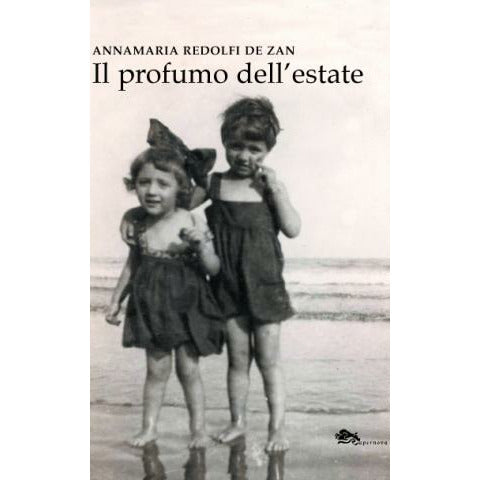 "Il profumo dell’estate" di Annamaria Redolfi De Zan (Italian Edition)