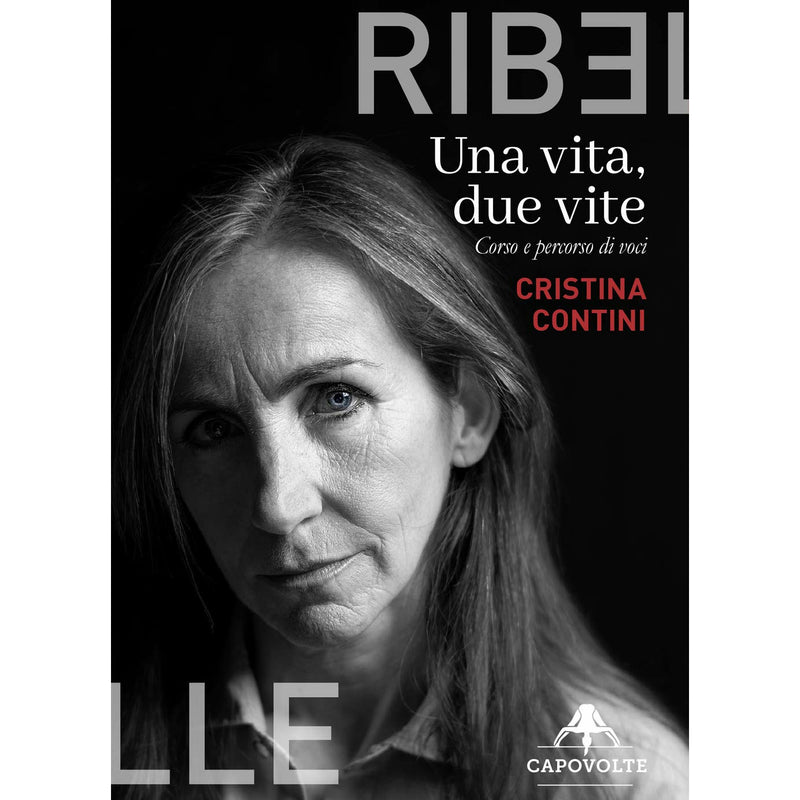 "Una vita, due vite. Corso e percorso di voci" di Cristina Contini (Italian Edition)