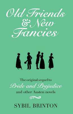 "Old Friends & New Fancies" by Sybil Brinton (English Edition)