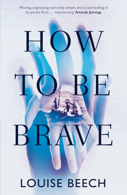 "How to be Brave" by Louise Beech (English Edition)