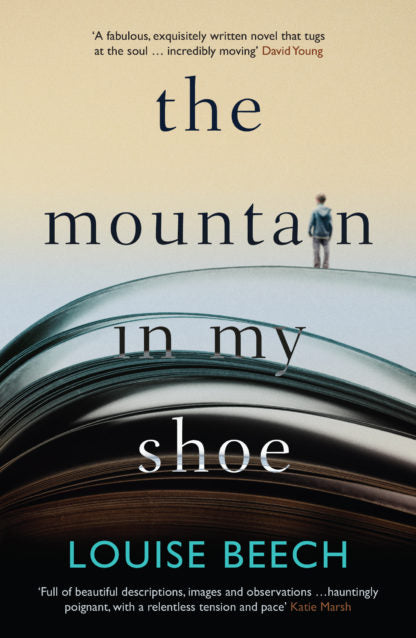 "The Mountain in my Shoe" by Louise Beech (English Edition)
