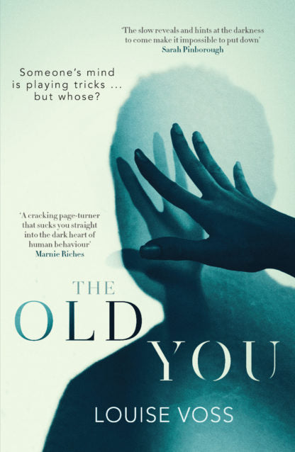 "The Old You" by Louise Voss (English Edition)