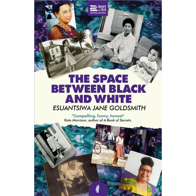 "The Space Between Black and White" by Esuantsiwa Jane Goldsmith (English Edition)