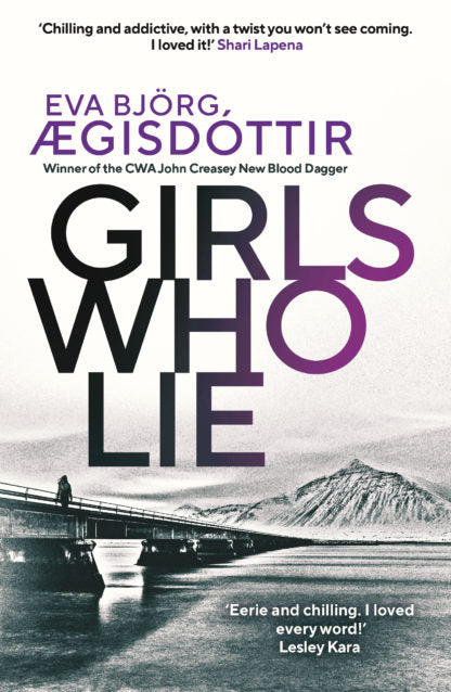 "Girls Who Lie" by Eva Björg Ægisdóttir (English Edition)