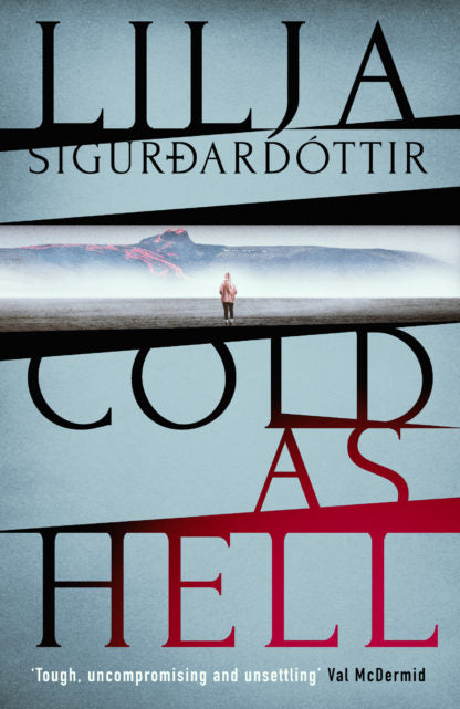 "Cold as Hell" by Lilja Sigurdardóttir (English Edition)