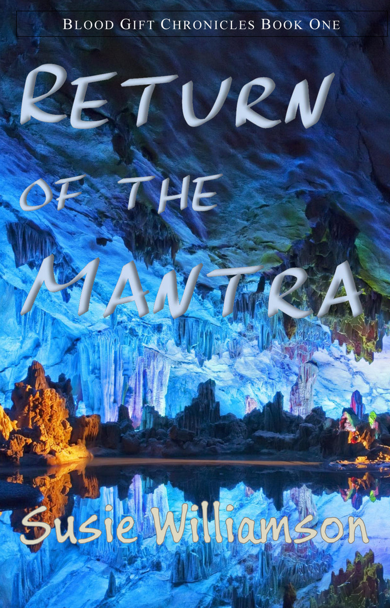 "Return of the Mantra" by Susie Williamson (English Edition)