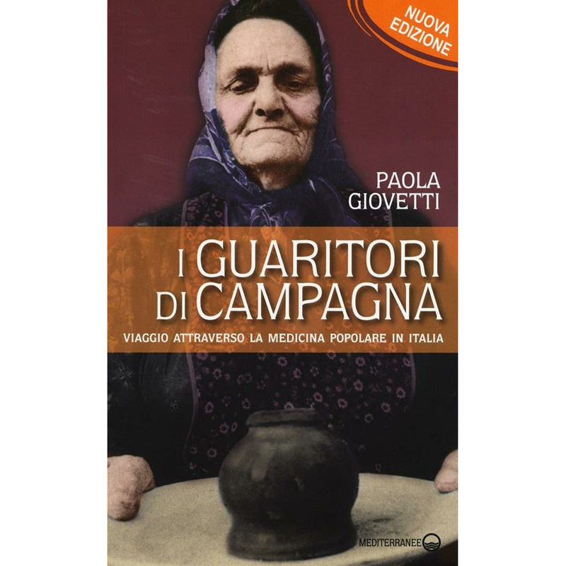 "I guaritori di campagna" di Paola Giovetti (Italian Edition)