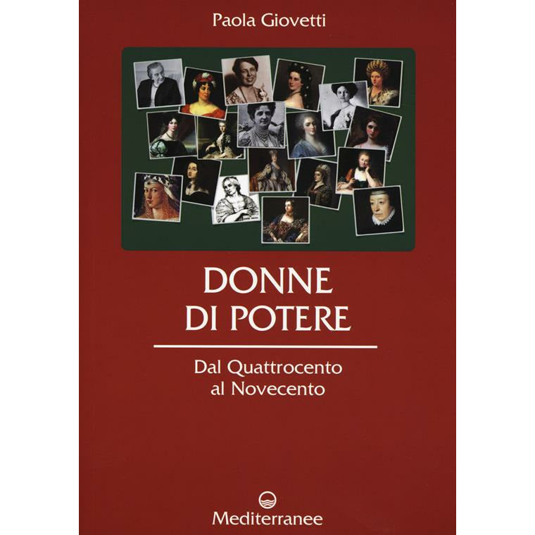 "Donne di potere. Dal Quattrocento al Novecento" di Paola Giovetti (Italian Edition)