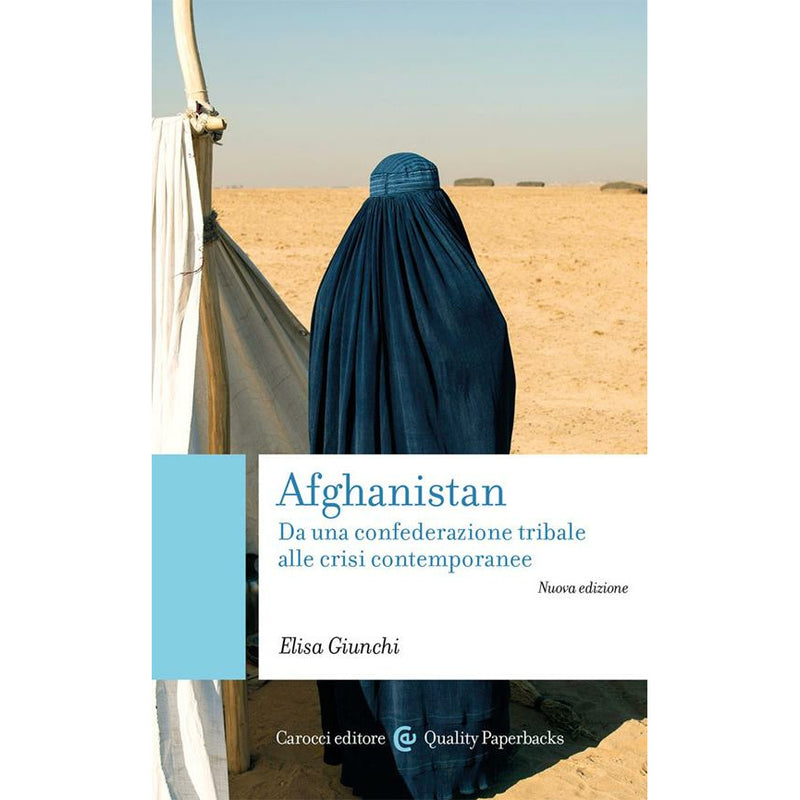 "Afghanistan. Da una confederazione tribale alle crisi contemporanee. Nuova ediz." di Elisa Giunchi (Italian Edition)