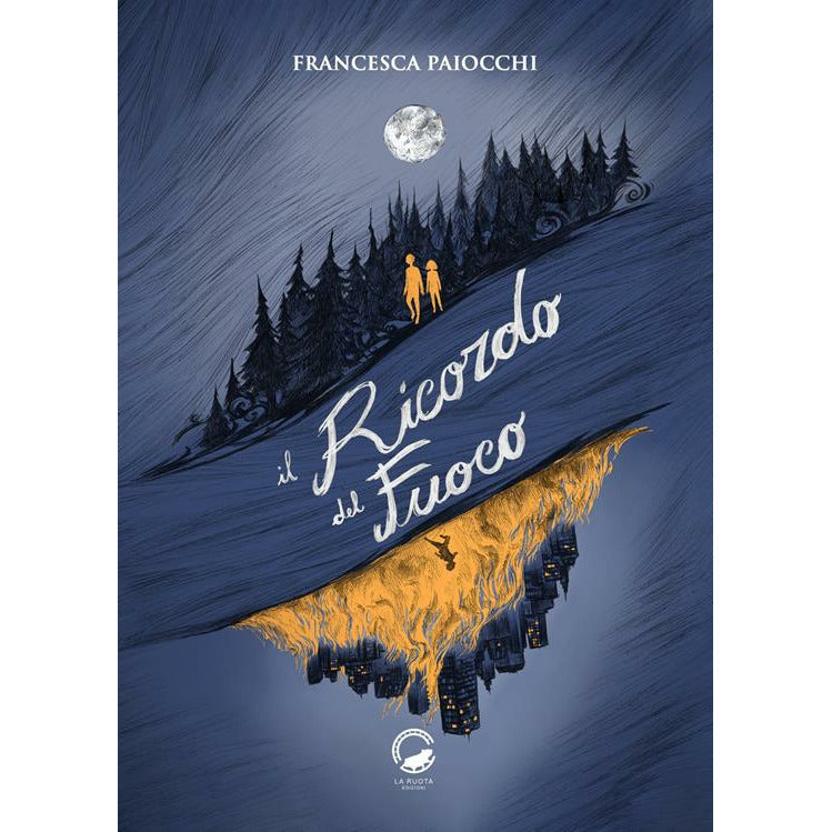 "Il ricordo del fuoco " di Francesca Paiocchi (Italian Edition)