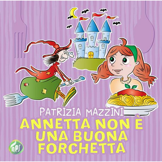 "Annetta non è una buona forchetta" di Patrizia Mazzini (Italian Edition)
