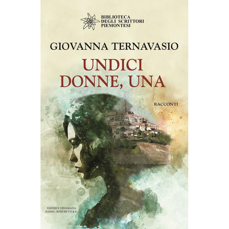 "Undici donne, una" di Giovanna Ternavasio (Italian Edition)
