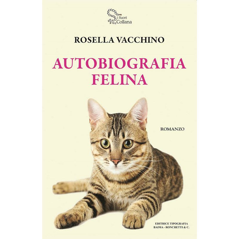 "Autobiografia felina" di Rossella Vacchino (Italian Edition)