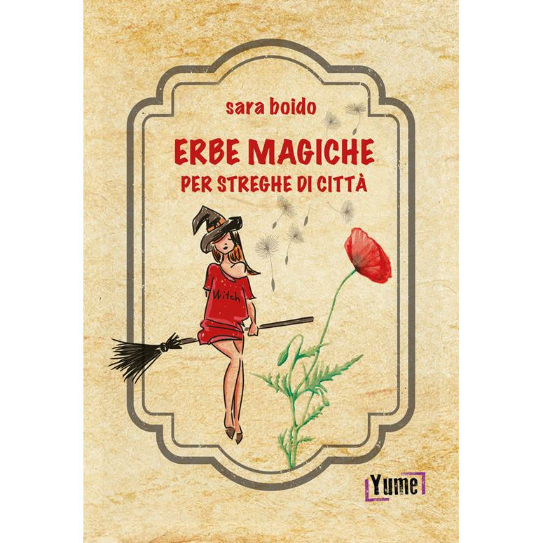 "Erbe magiche per streghe di città" di Sara Boido (Italian Edition)