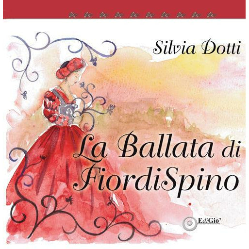 "La ballata di FiordiSpino" di Silvia Dotti (Italian Edition)