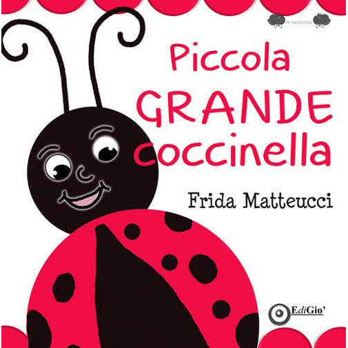"Piccola grande Coccinella. Ediz. a colori" di Frida Matteucci (Italian Edition)
