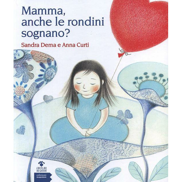 "Mamma, anche le rondini sognano?" di Sandra Dema (Italian Edition)