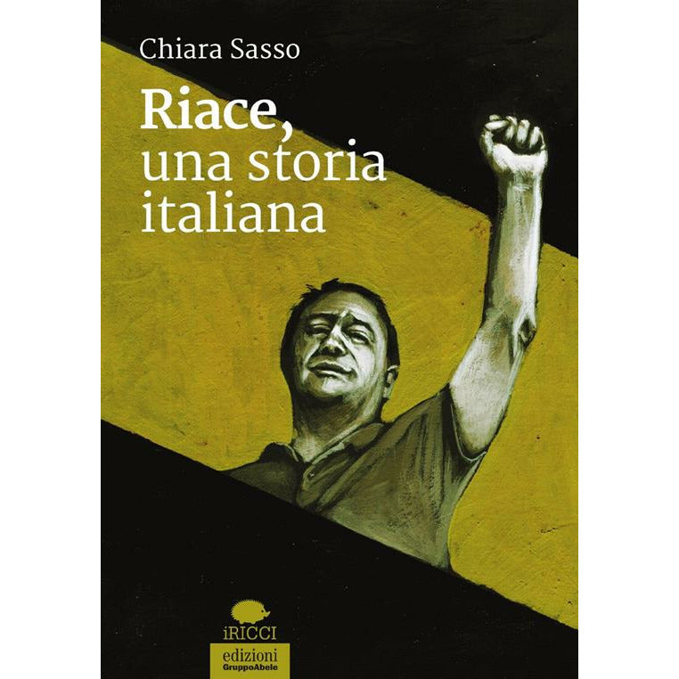 "Riace, una storia italiana" di Chiara Sasso (Italian Edition)