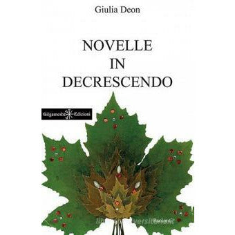 "Novelle in Decrescendo" di Giulia Deon