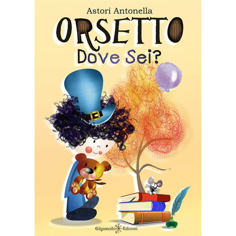 "Orsetto, dove sei?" di Antonella Astori