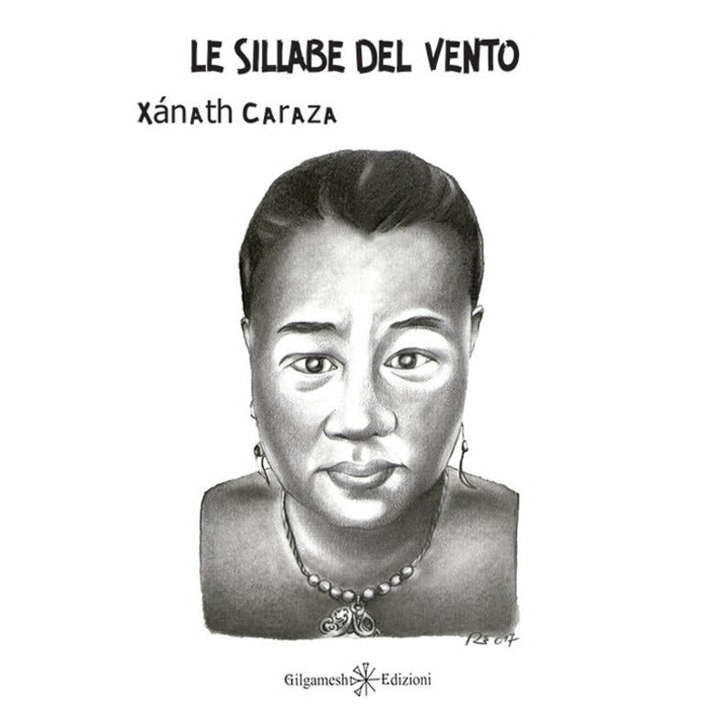 "Le Sillabe del Vento" di Xanath Caraza