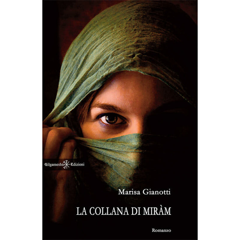 "La collana di Miràm" Ediz. integrale di Marisa Gianotti