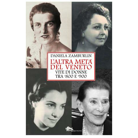 "L’altra metà del Veneto" di Daniela Zamburlin (Italian Edition)