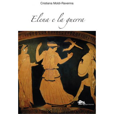 "Elena e la guerra" di Cristiana Moldi-Ravenna (Italian Edition)