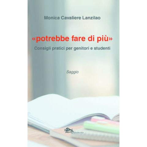 "Potrebbe fare di più" di Monica Cavaliere Lanzilao (Italian Edition)